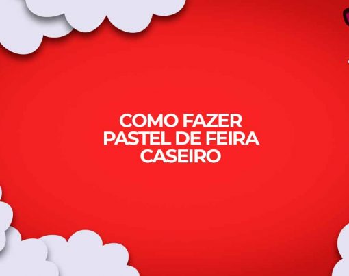 como fazer pastel de feira caseiro receita