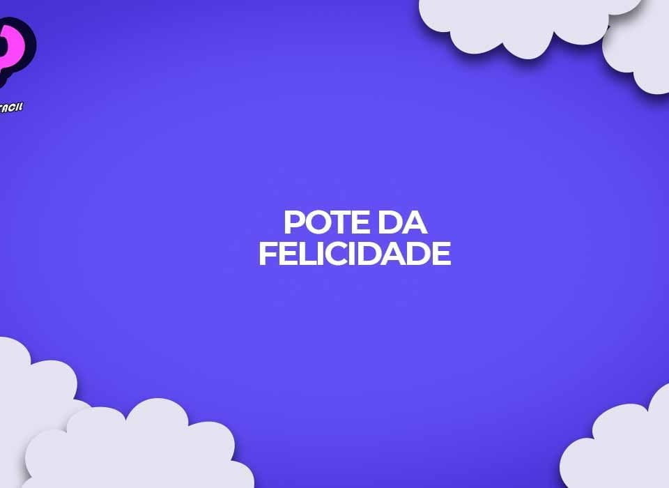 como fazer pote da felicidade 365 dias presente dia dos namorados