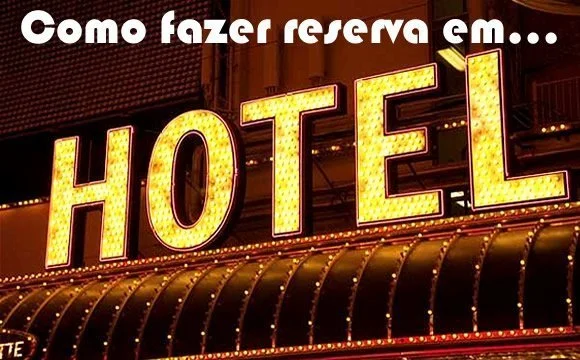 como fazer reserva em hotel