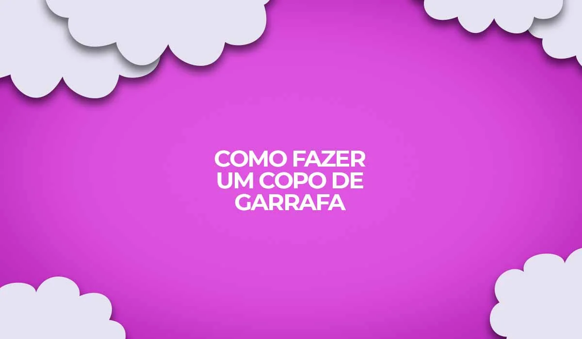 como fazer copo feito com garrafa