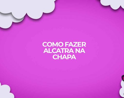 como fazer alcatra na chapa
