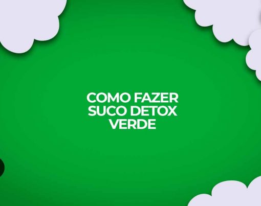 como fazer suco verde detox emagrecer