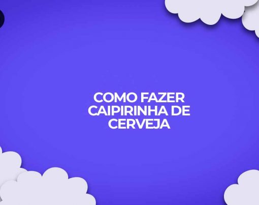 como fazer caipirinha de cerveja receita