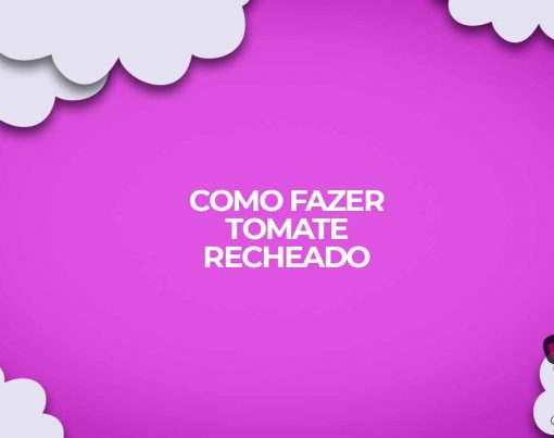 como fazer tomate recheado receita