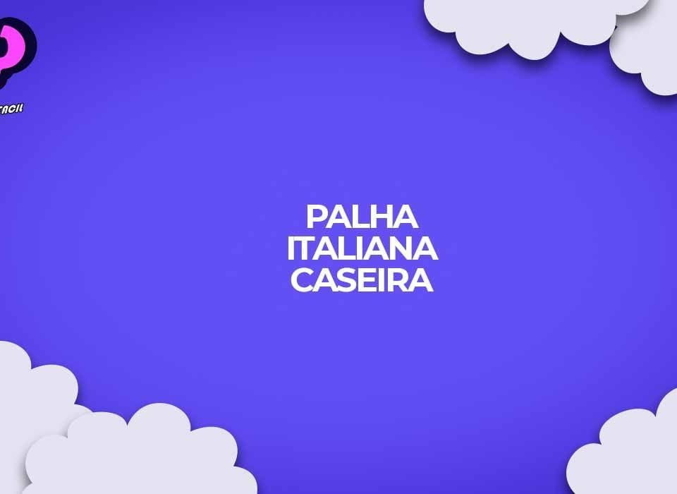 palha italiana como fazer receita