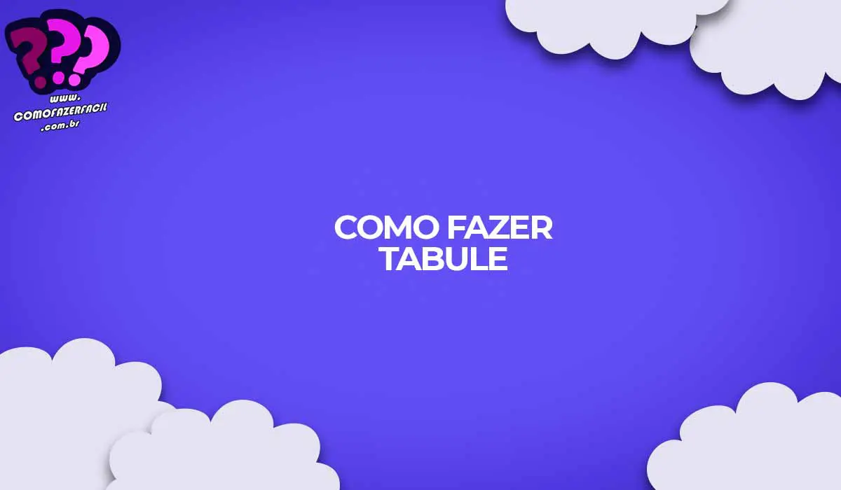 como fazer tabule