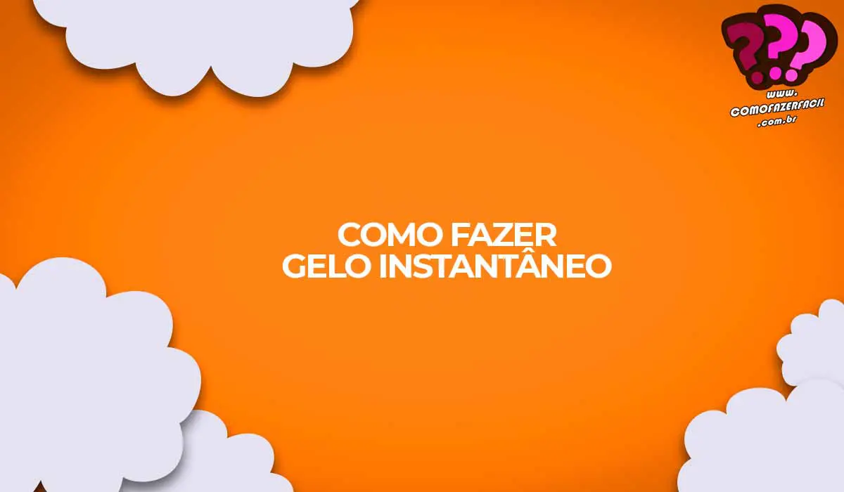 como fazer gelo instantaneo