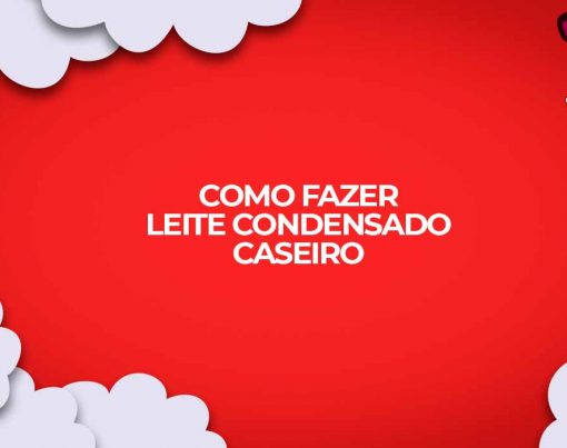 como fazer leite condensado caseiro