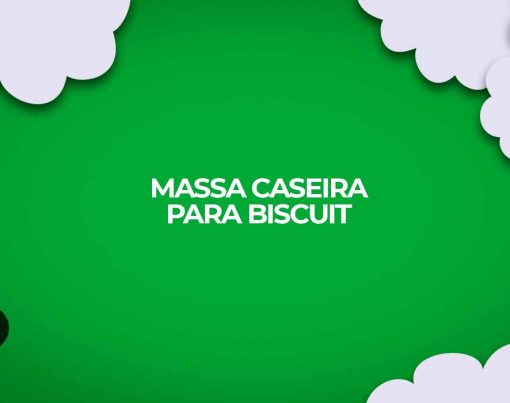 como fazer massa de biscuit caseira