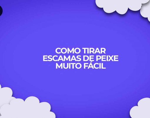 como tirar as escamas do peixe rapido