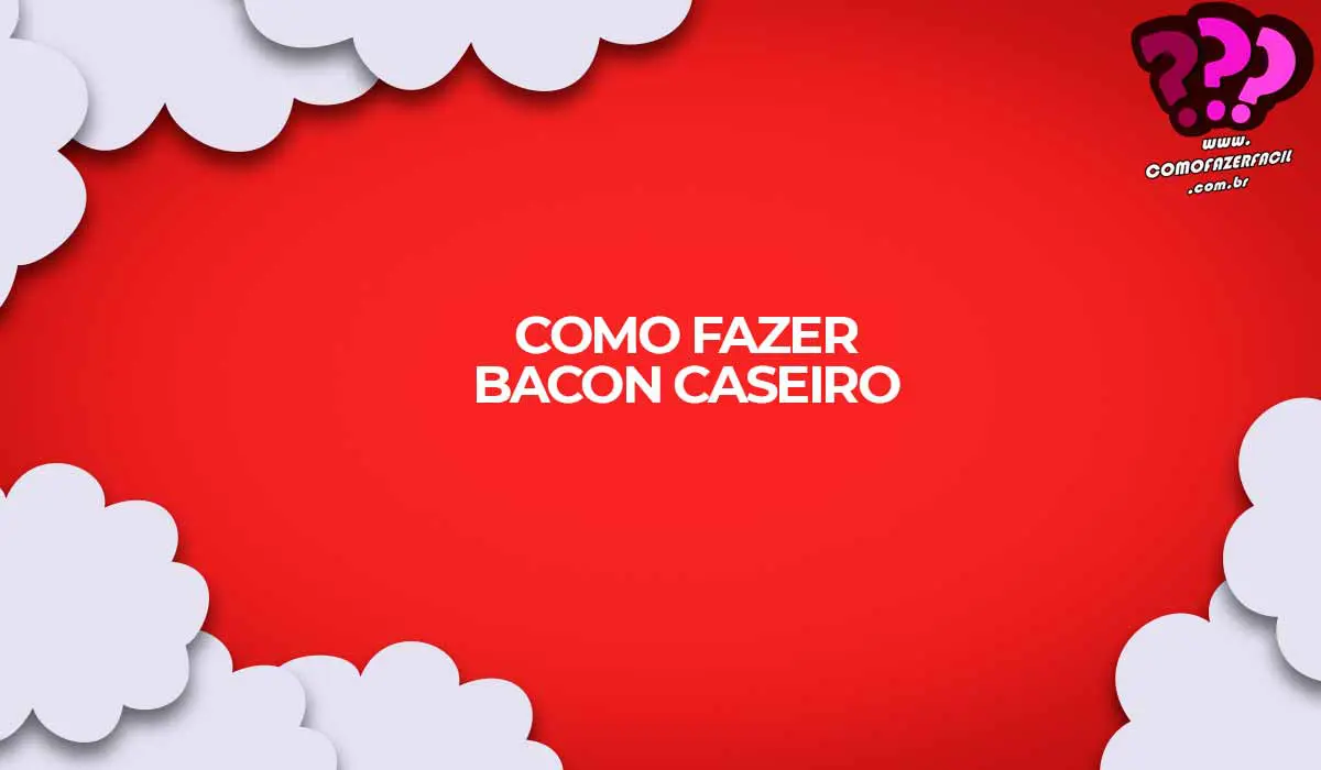 receita como fazer bacon caseiro
