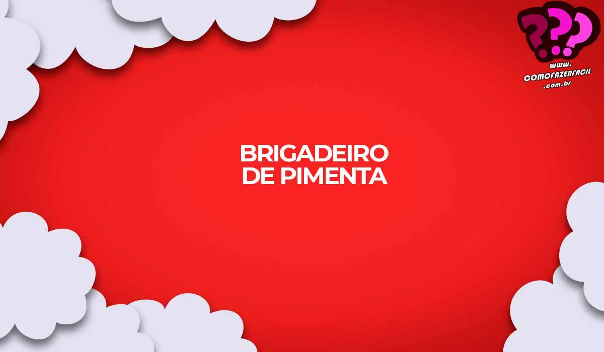 brigadeiro de pimenta receita