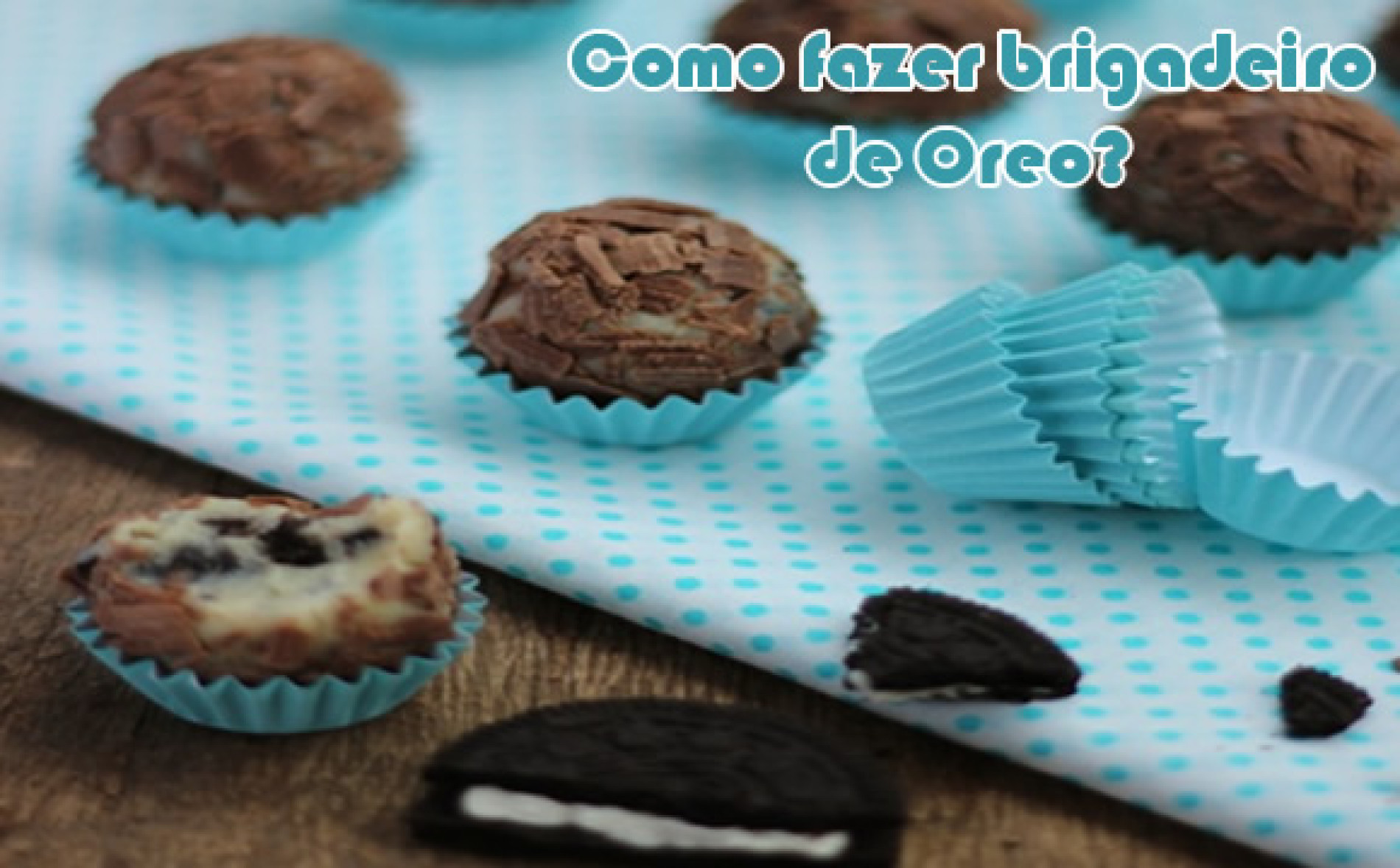 Como fazer brigadeiro de Oreo