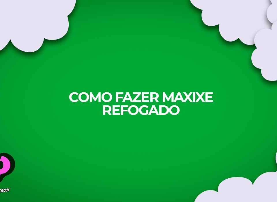 Como fazer maxixe refogado