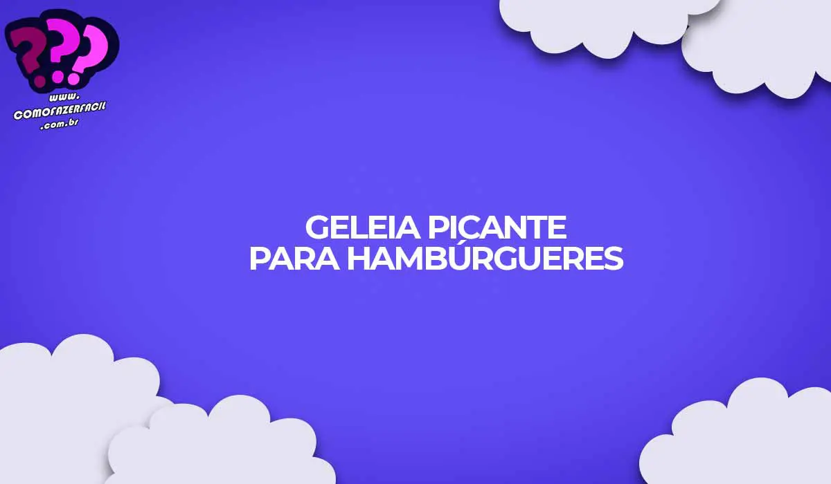 como fazer geleia de pimenta com suco para hamburgueres