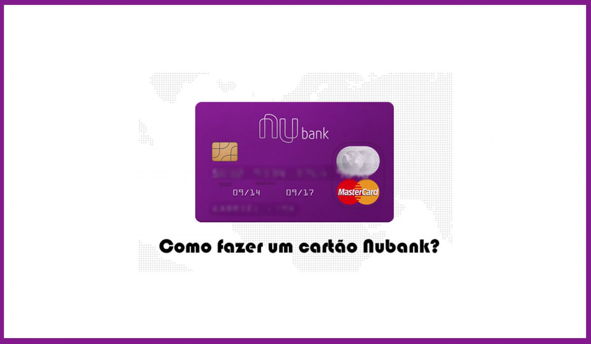 Nubank cartão de crédito - Como fazer um