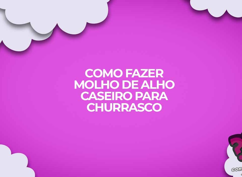 como-fazer-molho-de-alho-caseiro-facil