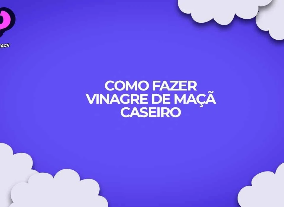 como fazer vinagre de maca caseiro receita