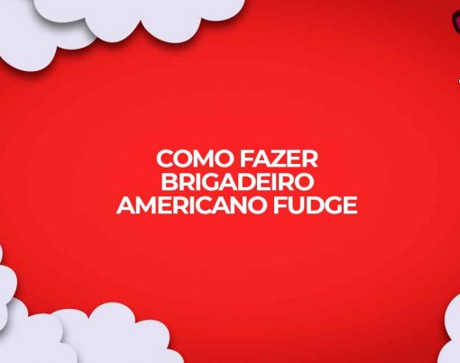 como fazer brigadeiro americano fudge