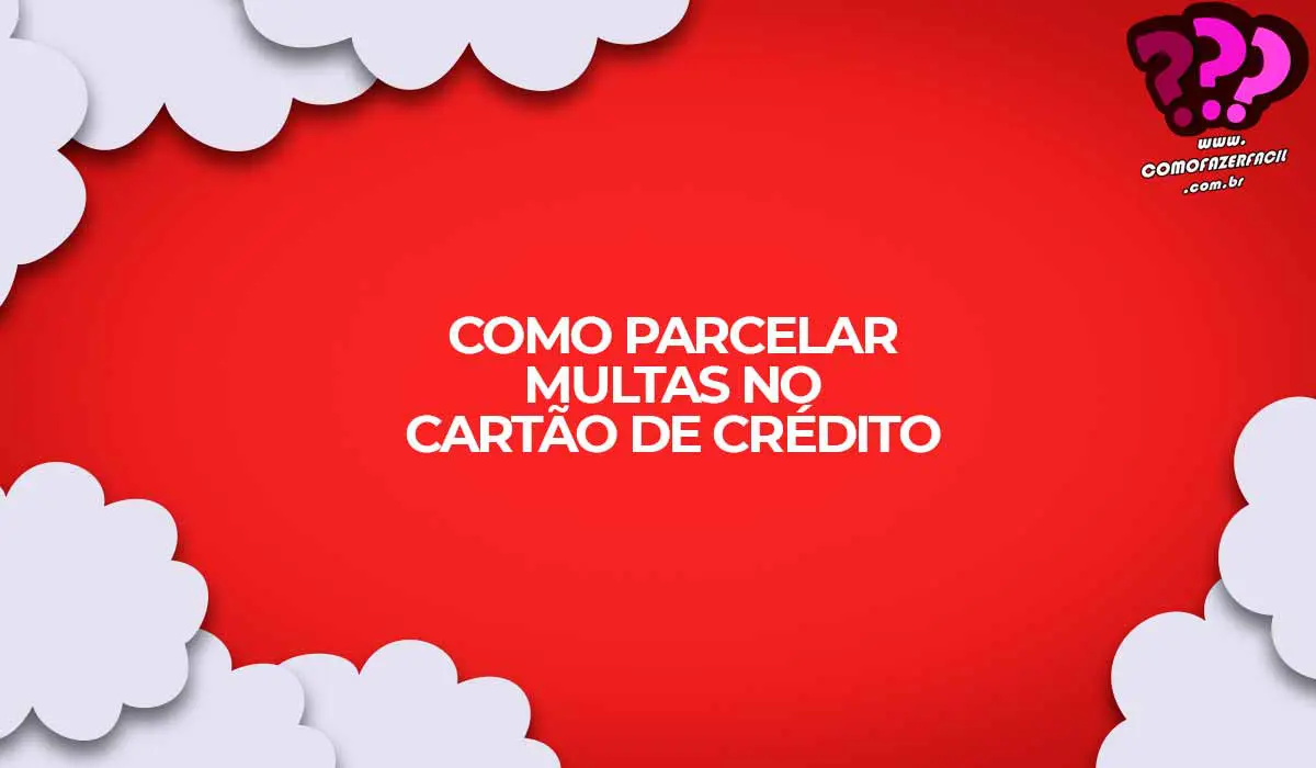 como fazer pagamento multas cartao credito
