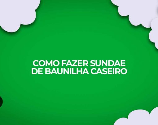 como fazer receita sundae baunilha