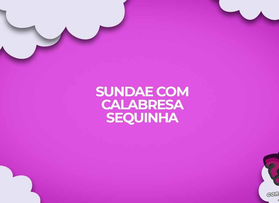 como fazer sundae calabresa receita