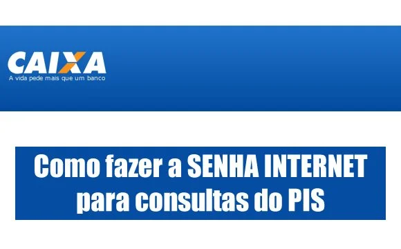 como fazer senha internet consultas pis online caixa