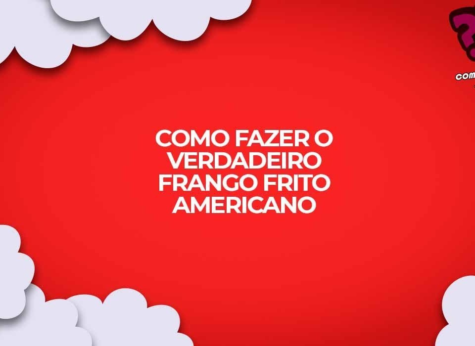 como fazer receita frango frito americano kfc