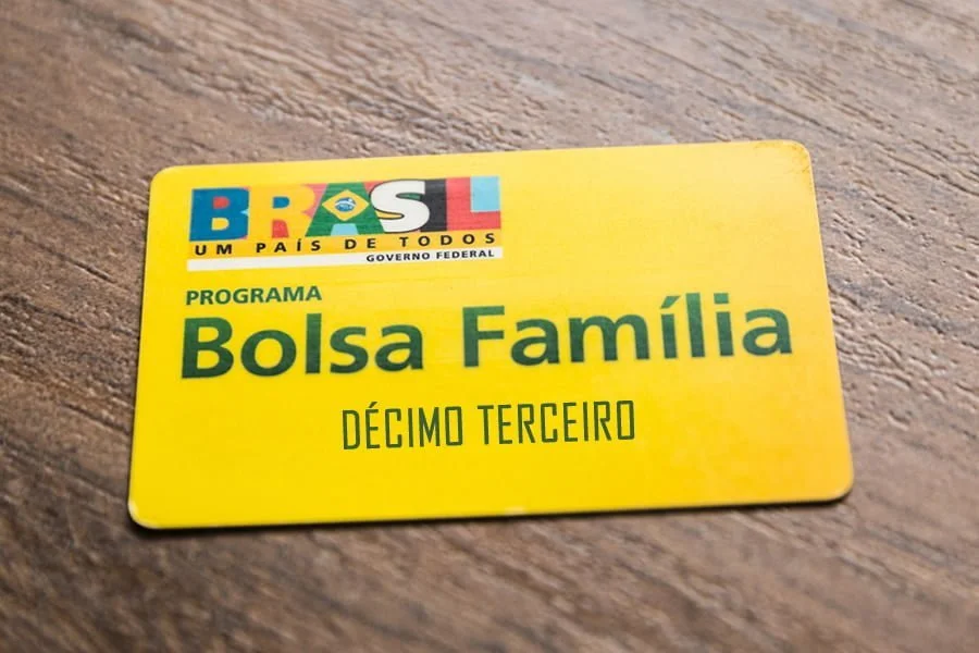 decimo terceiro programa bolsa familia