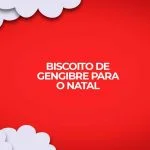 Como fazer receita de biscoito de gengibre, gingerbread, para o natal.
