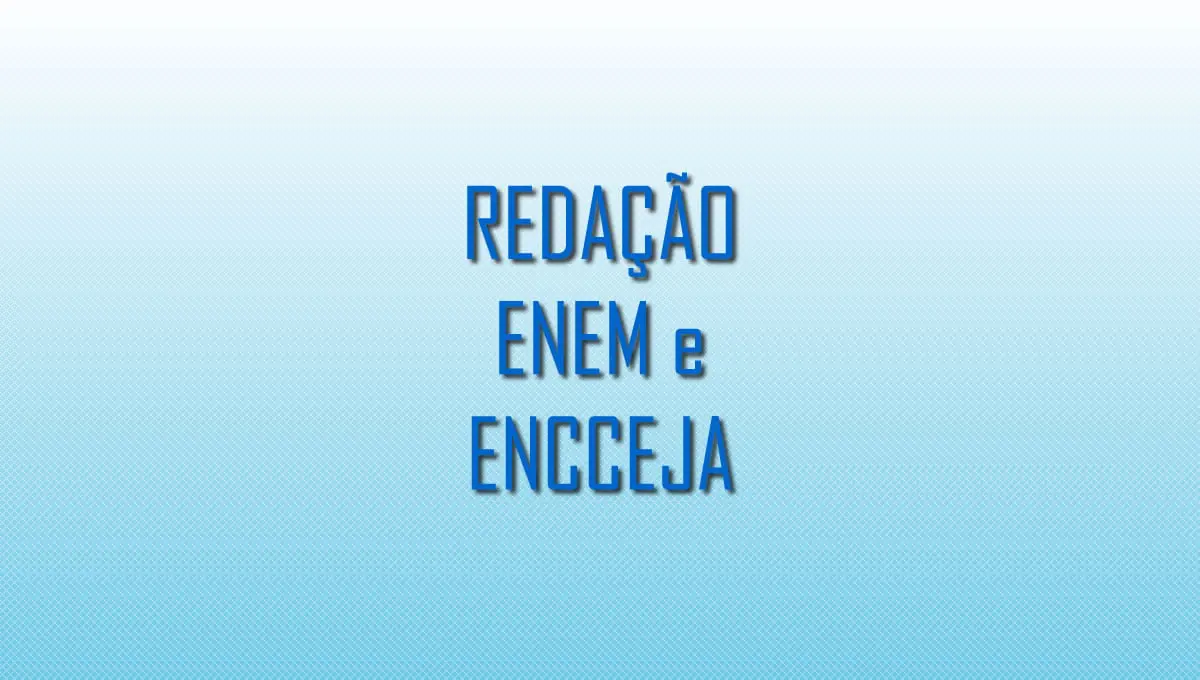 como fazer uma boa redacao no enem e encceja brasil