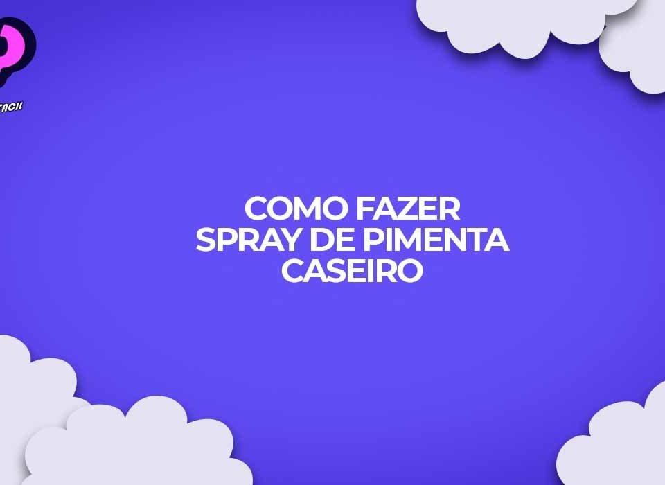 como fazer spray de pimenta passo a passo receita caseira pepper spray