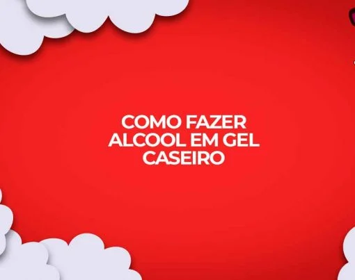 como fazer alcool em gel caseiro receita dicas