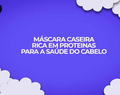mascara caseira rica em proteinas para saude cabelo