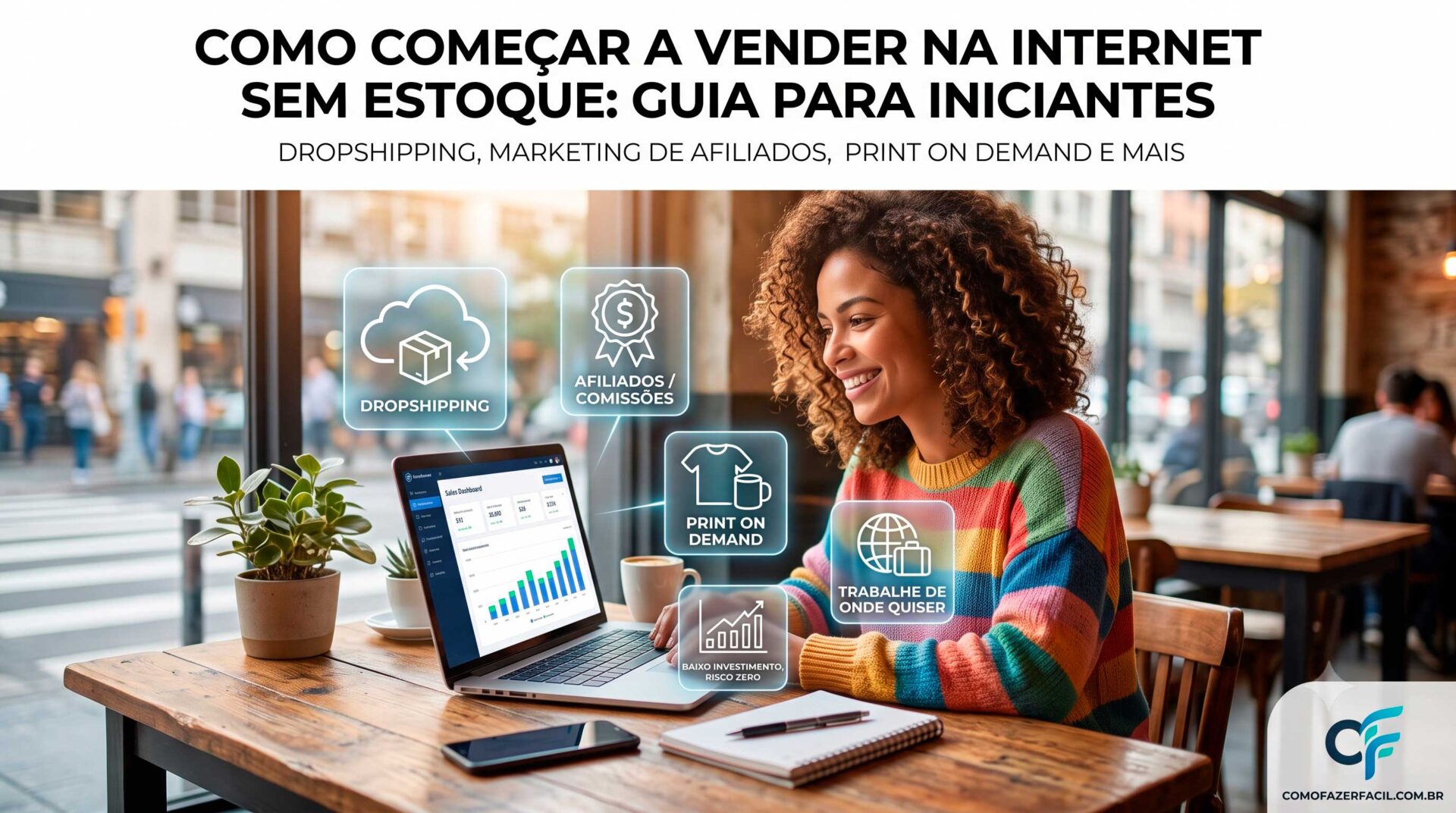 Como Começar a Vender na Internet Sem Ter Estoque (Guia para Iniciantes).