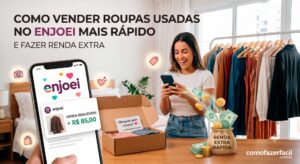 Como Vender Roupas Usadas no Enjoei Mais Rápido e Fazer Renda Extra.